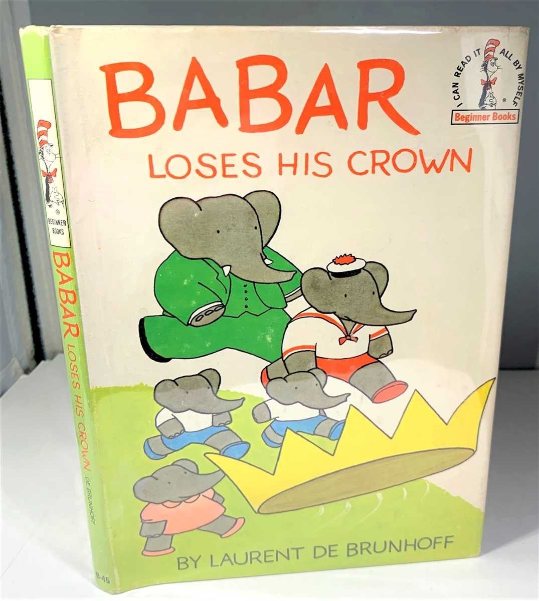 DE BRUNHOFF, LAURENT - Babar Loses His Crown