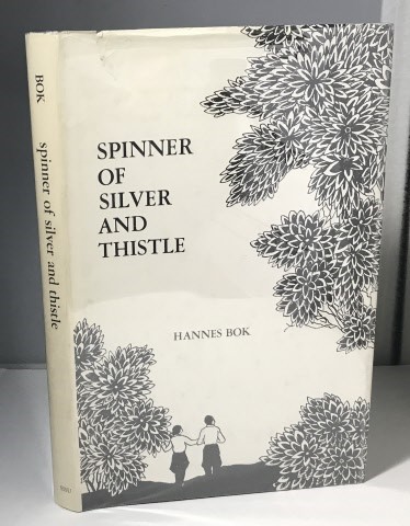 BOK, HANNES (PSEUDONYM OF WAYNE FRANCIS WOODARD) - Spinner of Silver and Thistle