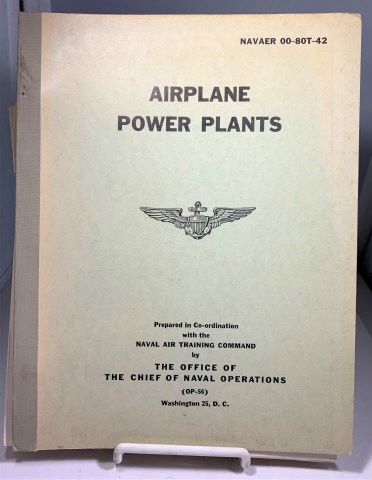 THE OFFICE OF THE CHIEF OF NAVAL OPERATIONS - Airplane Power Plants Navaer 00-80t-42