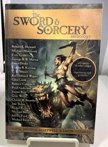 HARTWELL, DAVID G. AND JACOB WEISMAN (EDITORS) - The Sword & Sorcery Anthology