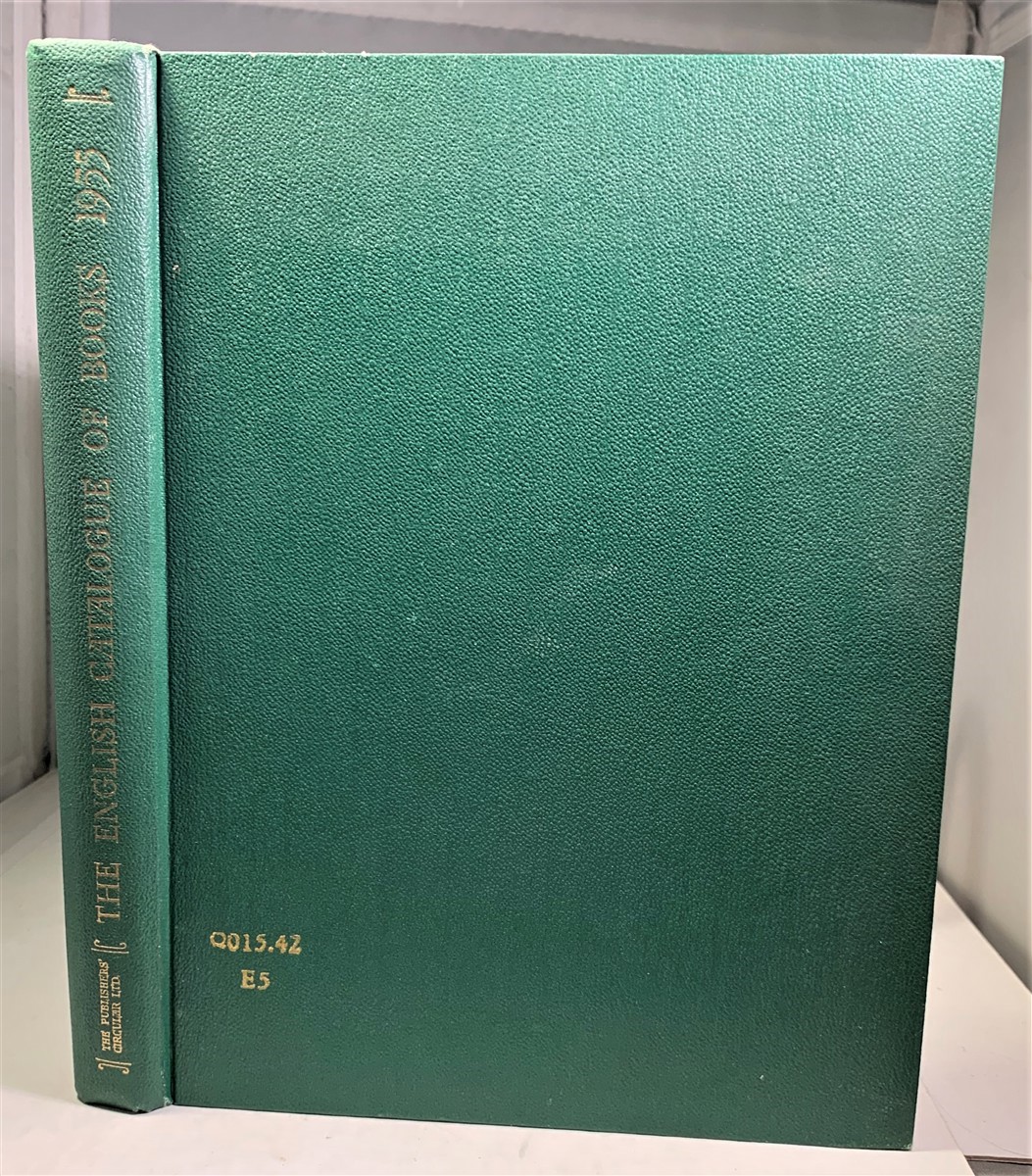 THE PUBLISHERS' CIRCULAR LIMITED - The English Catalogue of Books for 1955