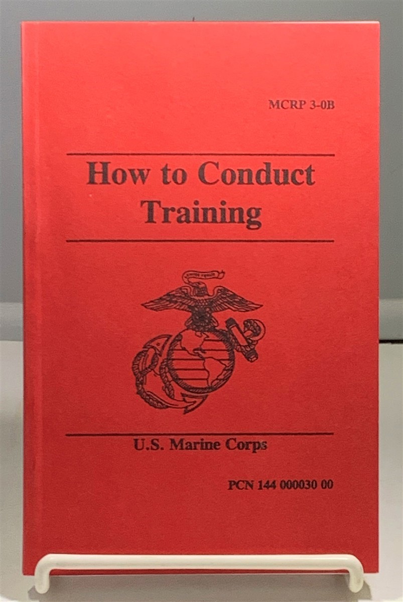 Image for How To Conduct Training (mcrp 3-0b)