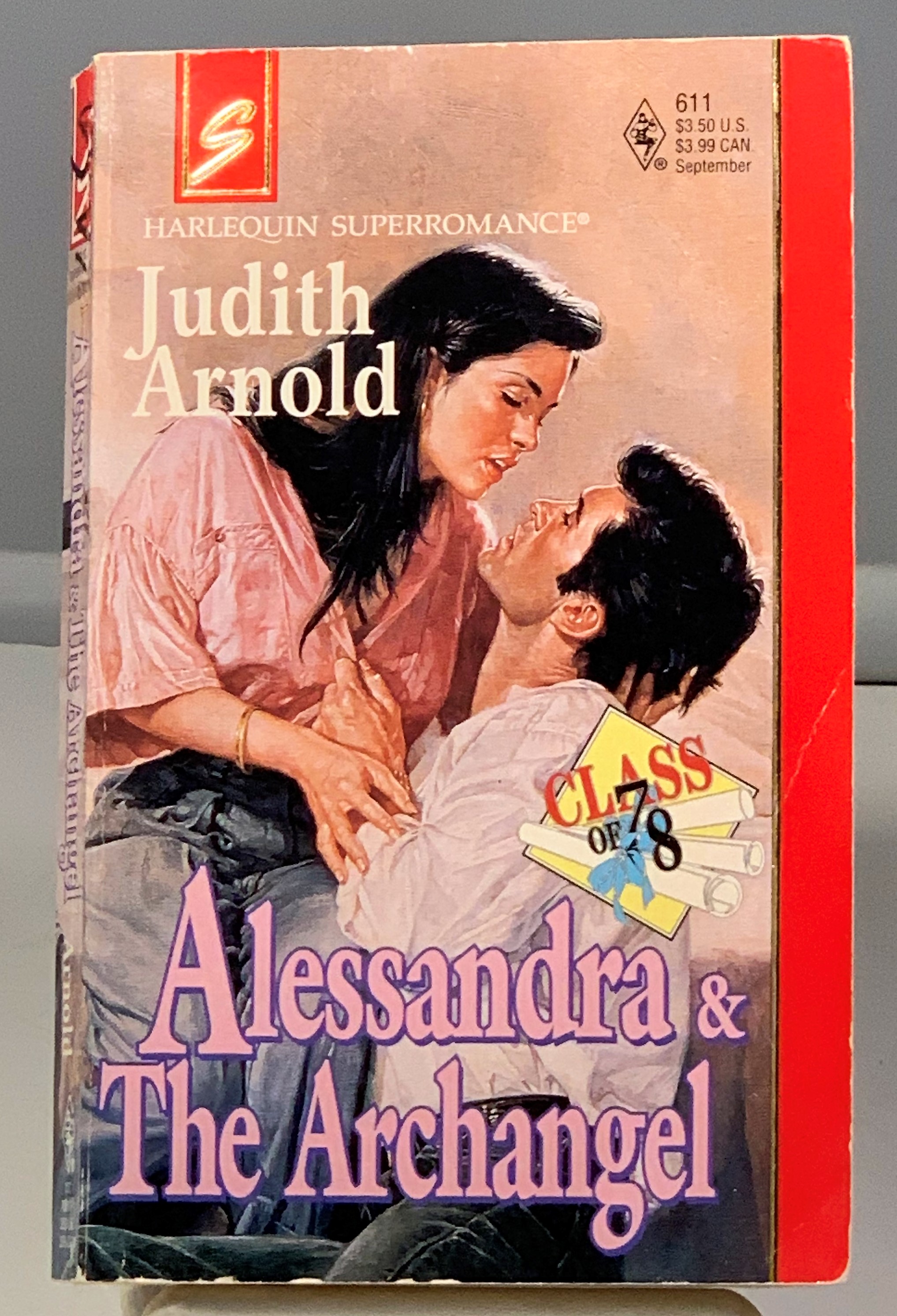 ARNOLD, JUDITH (PSEUDONYM OF BARBARA KEILER) - Alessandra and the Archangel Class of '78