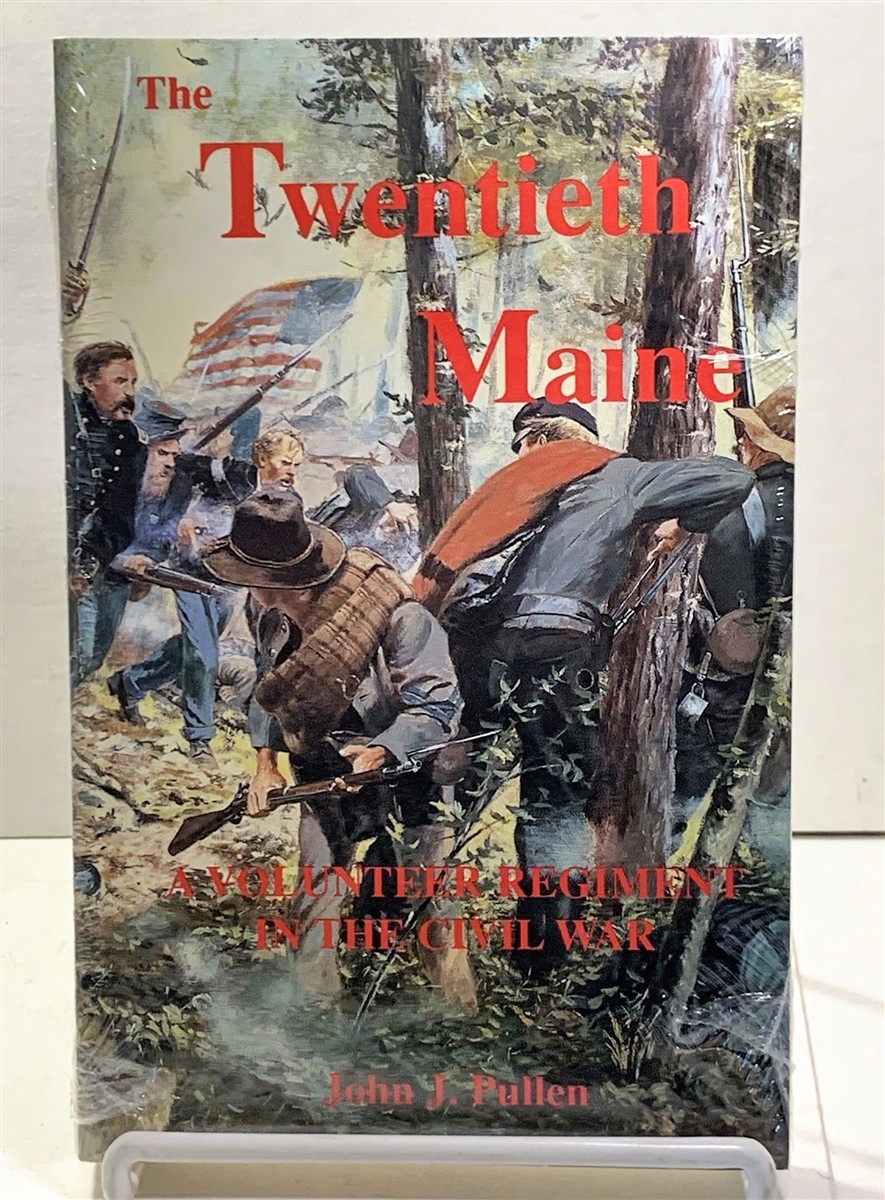 Image for The Twentieth Maine A Volunteer Regiment in the Civil War