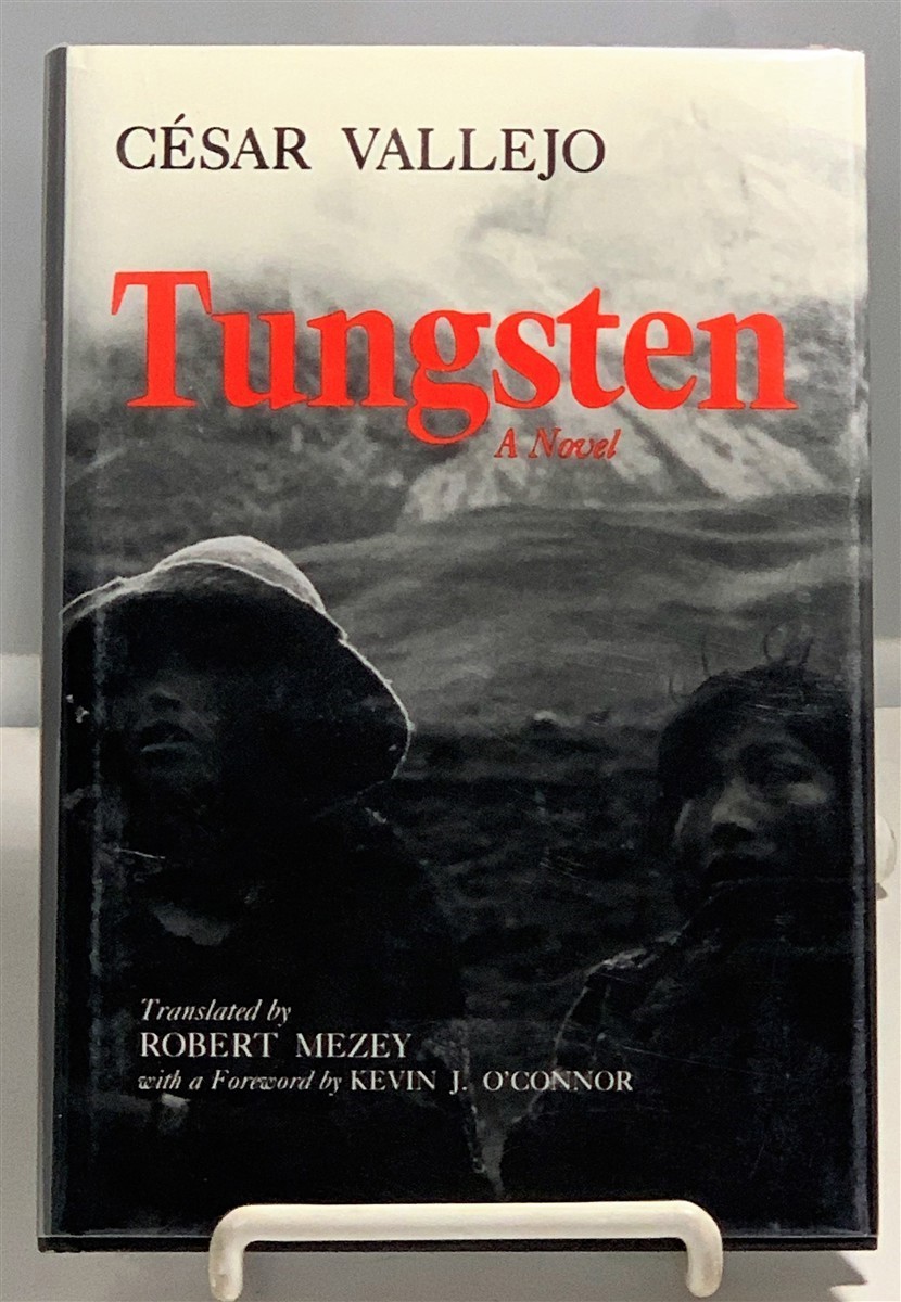 VALLEJO, CESAR (TRANSLATED BY ROBERT MEZEY) - Tungsten