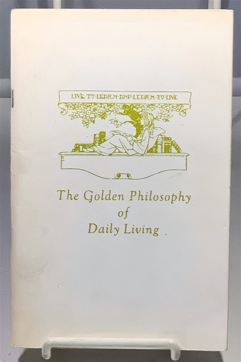 HONDORUS, DR. JACQUES - The Golden Philosophy of Daily Living