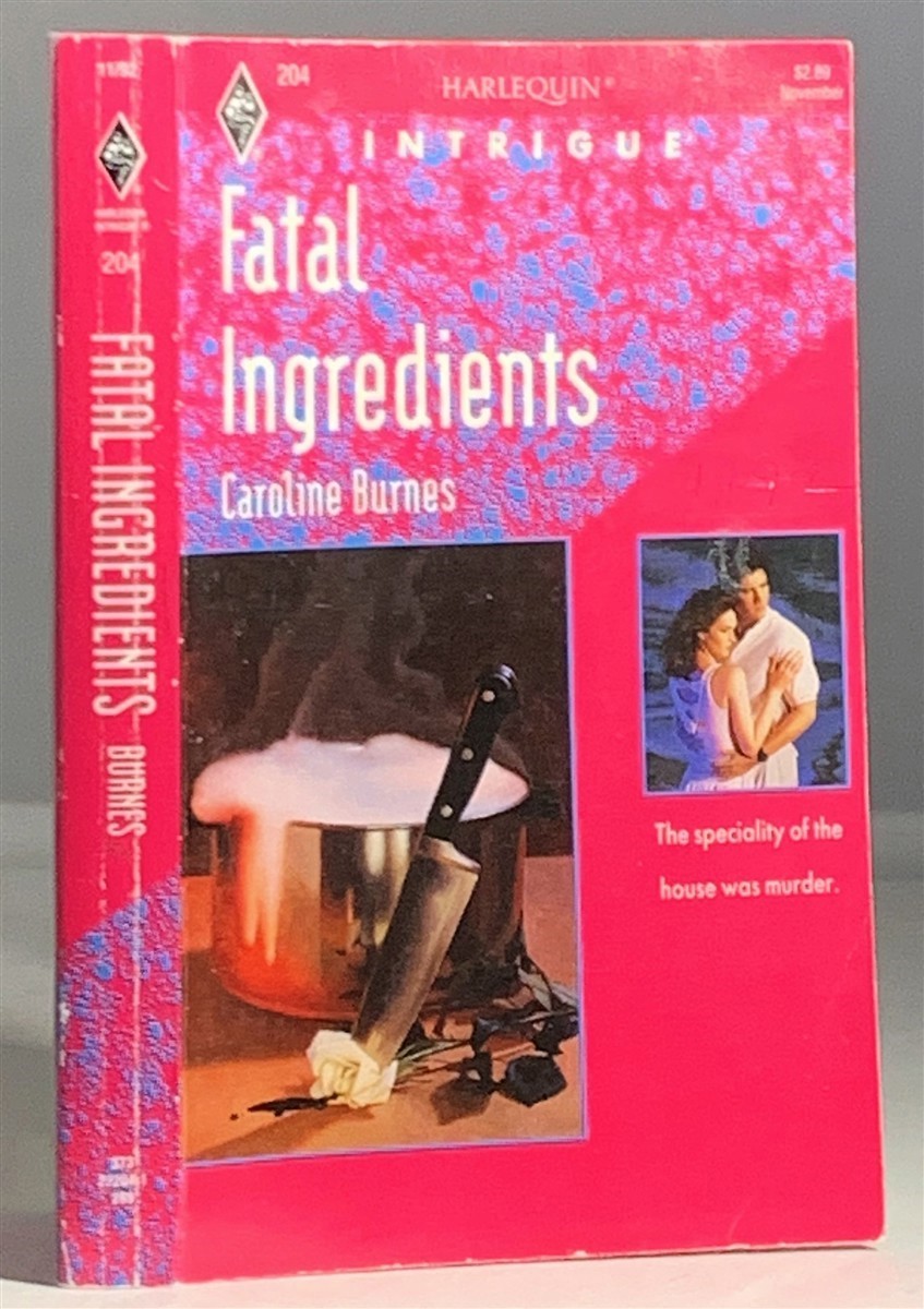 BURNES, CAROLINE (PSEUDONYM OF CAROLYN HAINES) - Fatal Ingredients