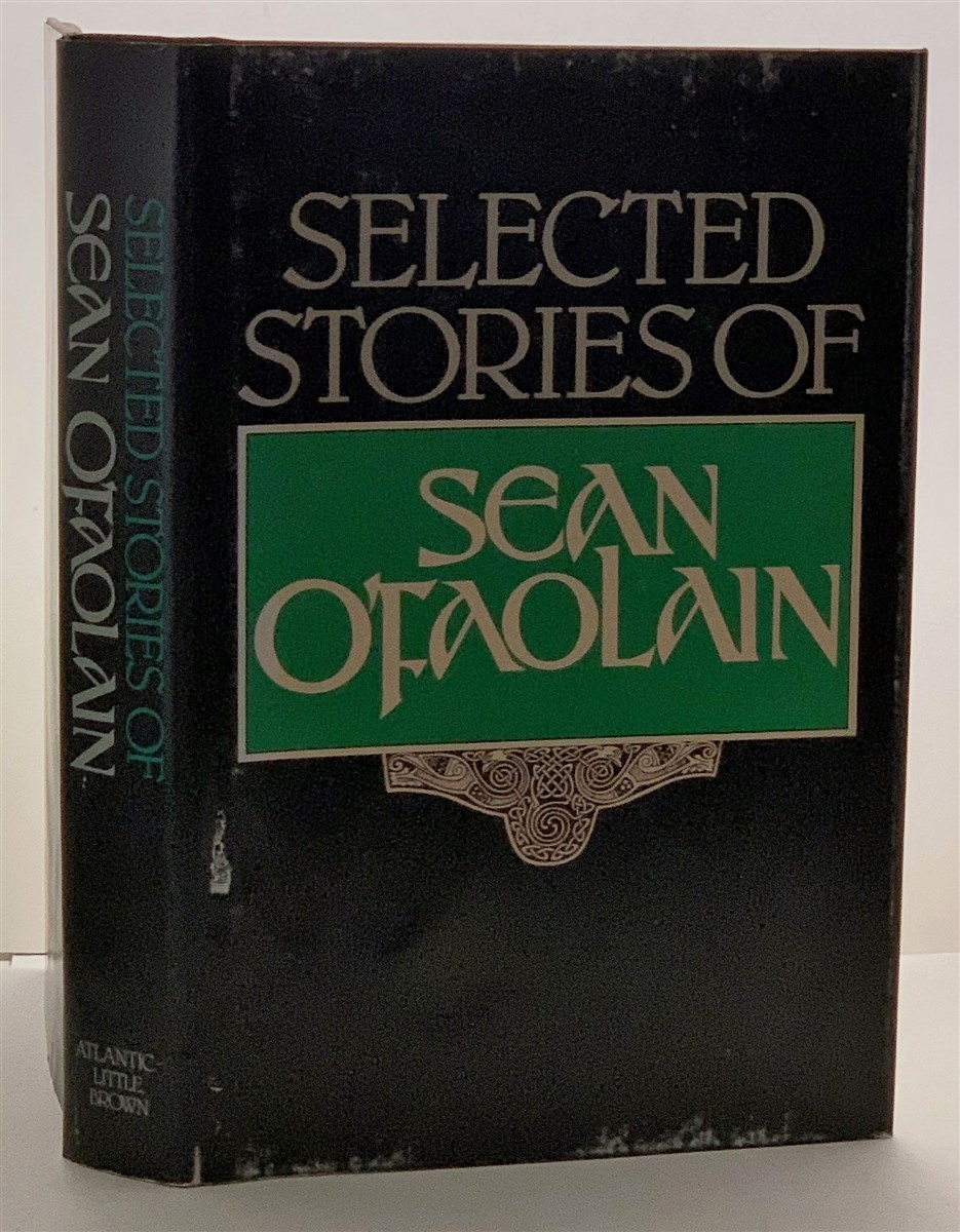 O'FAOLAIN, SEAN (JOHN FRANCIS WHELAN ) - Selected Stories of Sean O'faolain