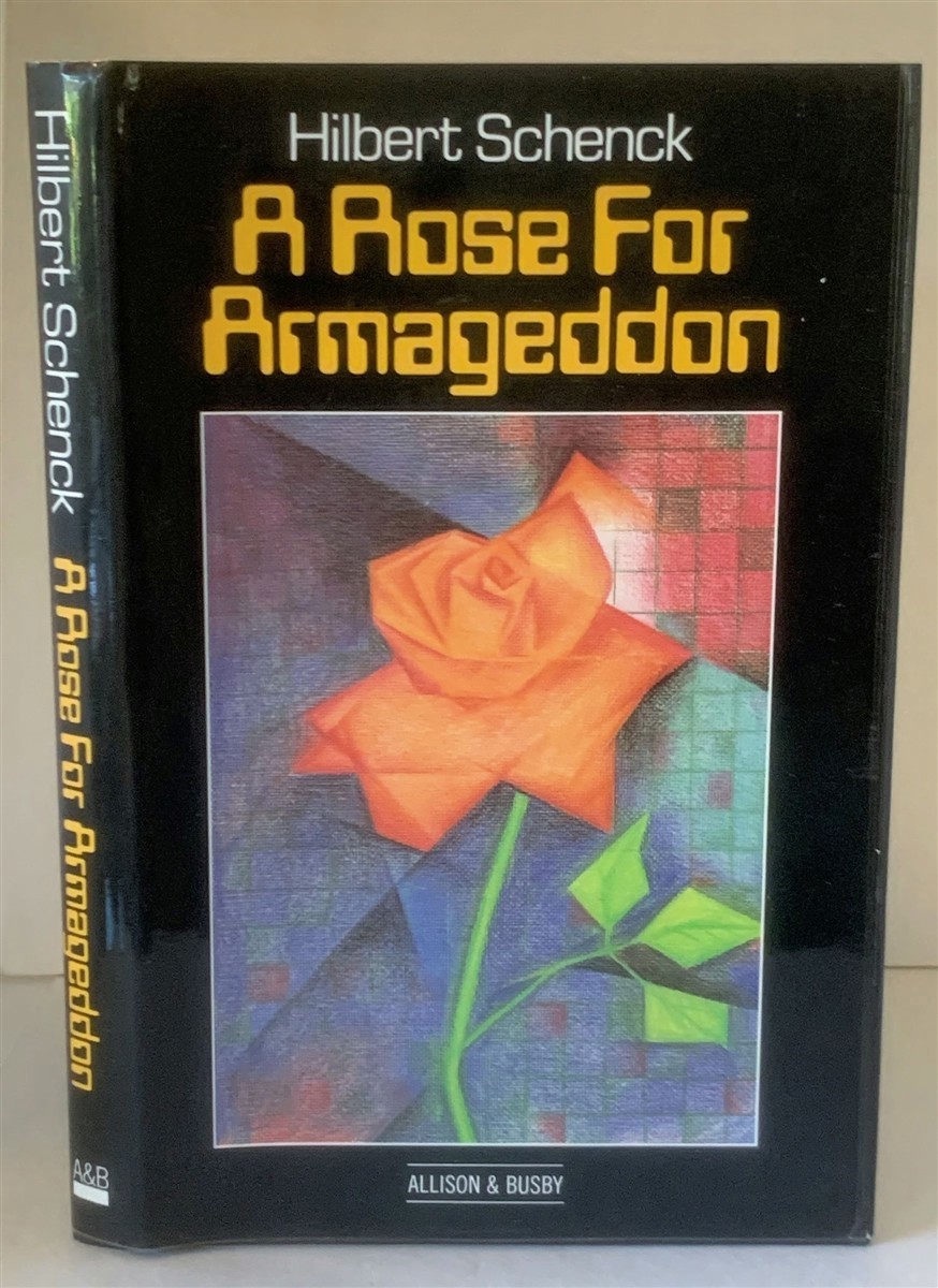 SCHENCK, HILBERT &  JONATHAN FIELD - A Rose for Armageddon