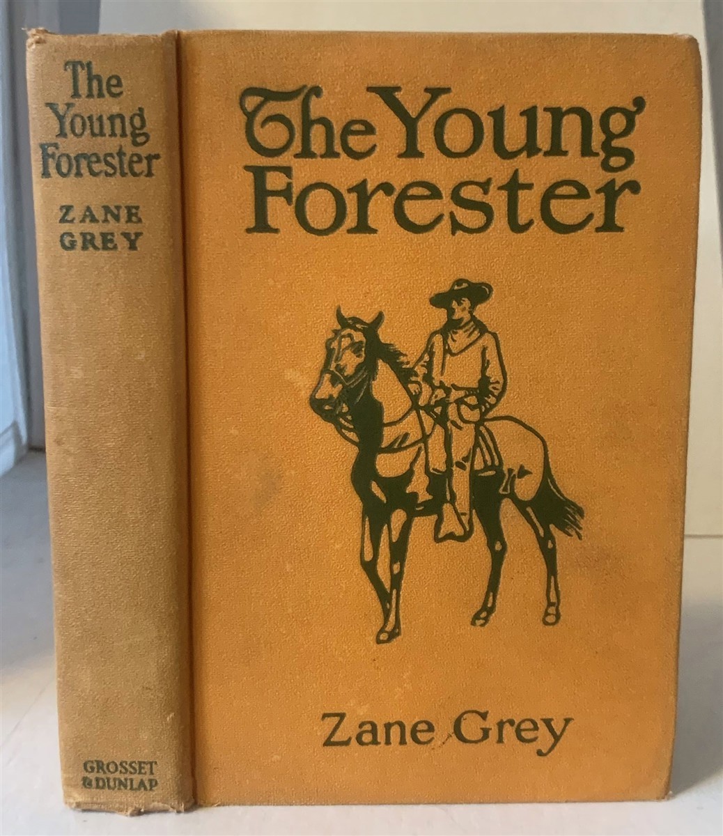 GREY, ZANE - The Young Forester