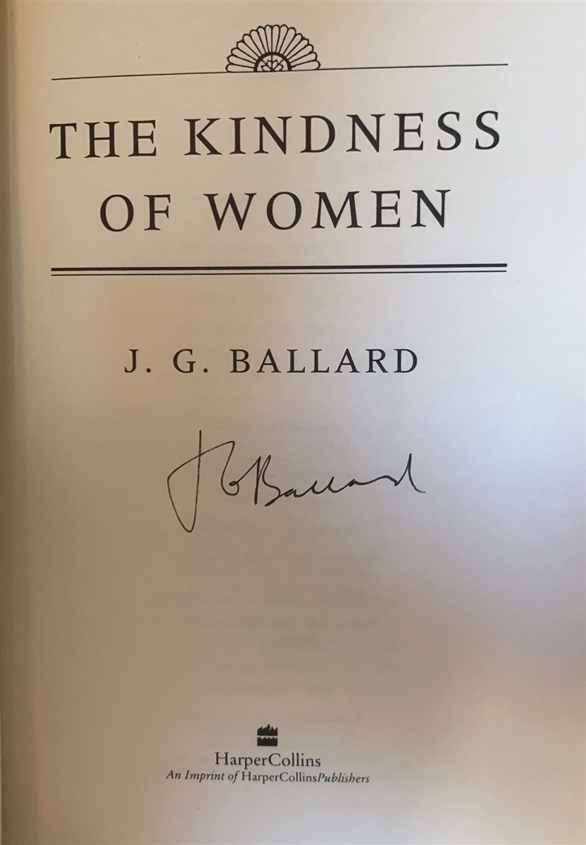 BALLARD, J. G. (JAMES GRAHAM BALLARD ) - The Kindness of Women