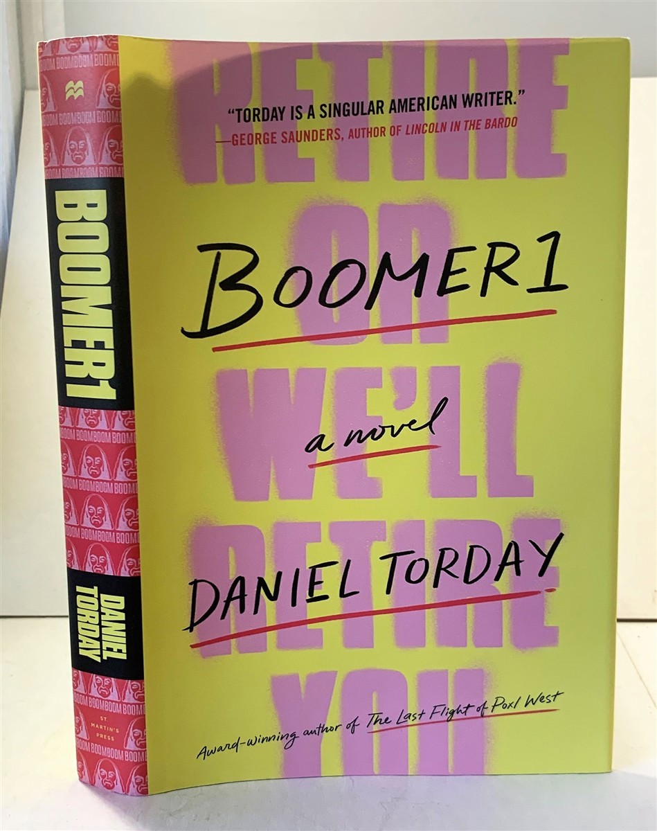 TORDAY, DANIEL - Boomer1 a Novel