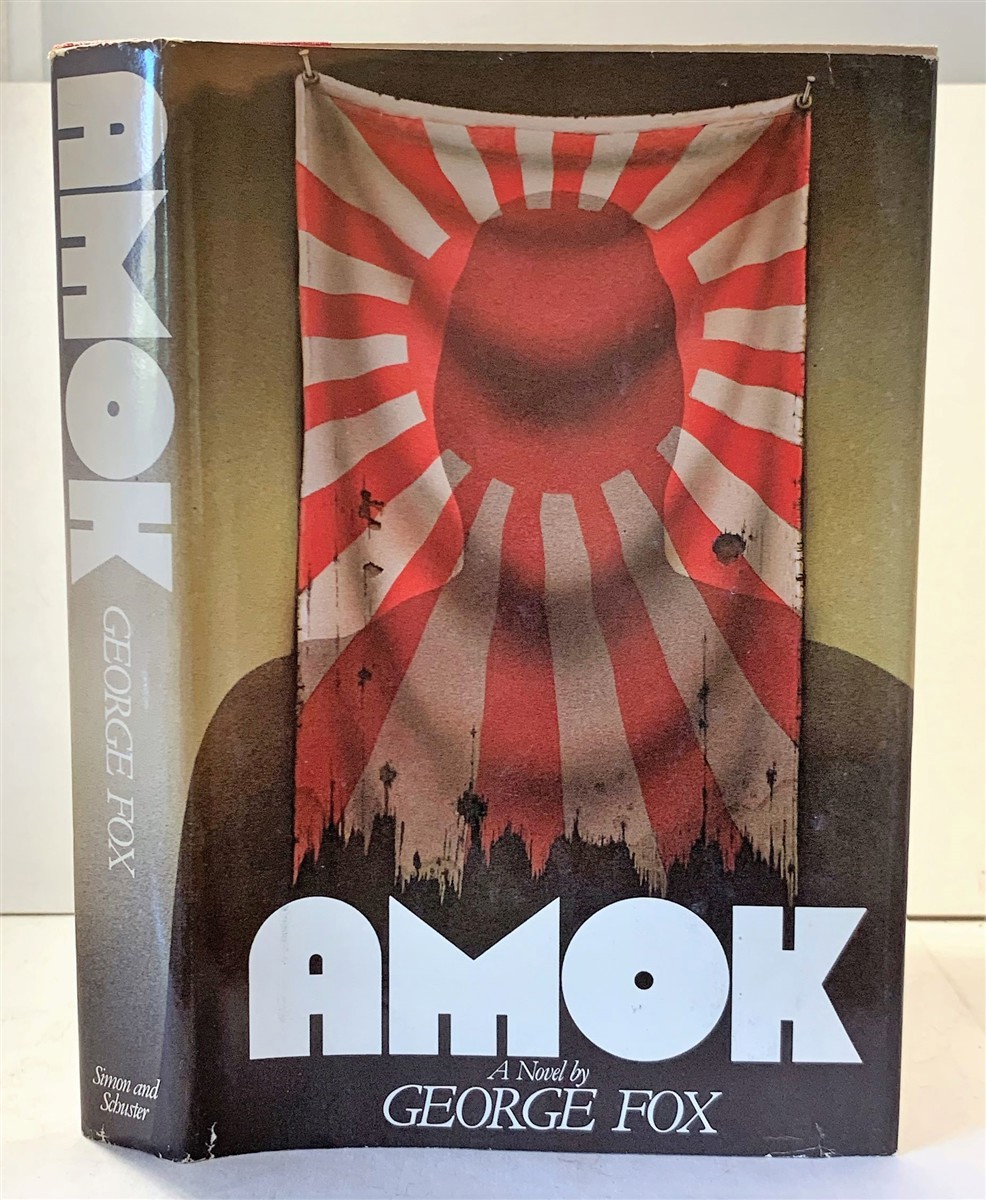 FOX, GEORGE - Amok a Novel