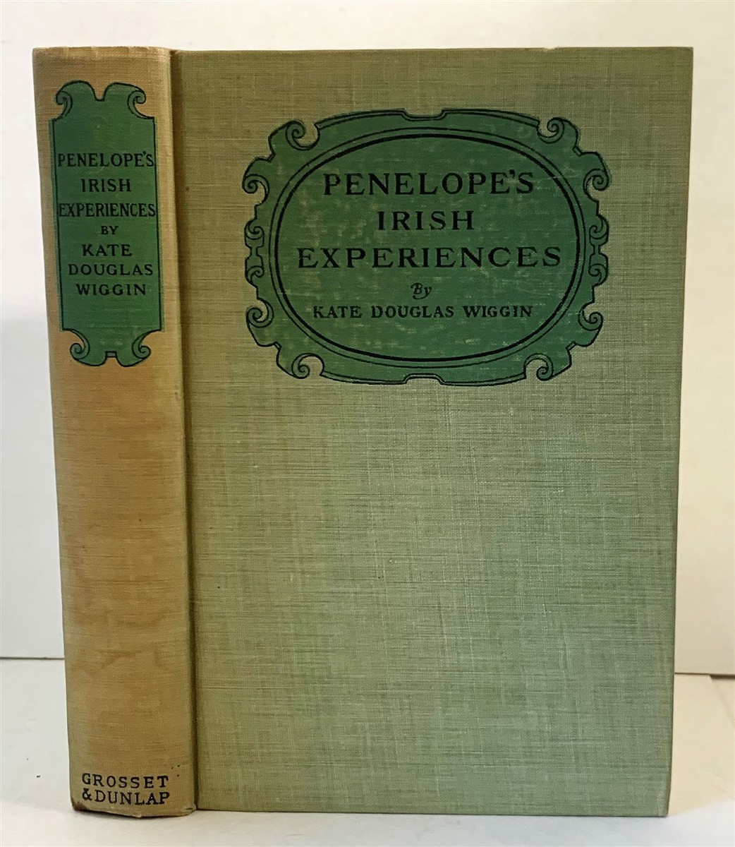 WIGGIN, KATE DOUGLAS - Penelope's Irish Experiences
