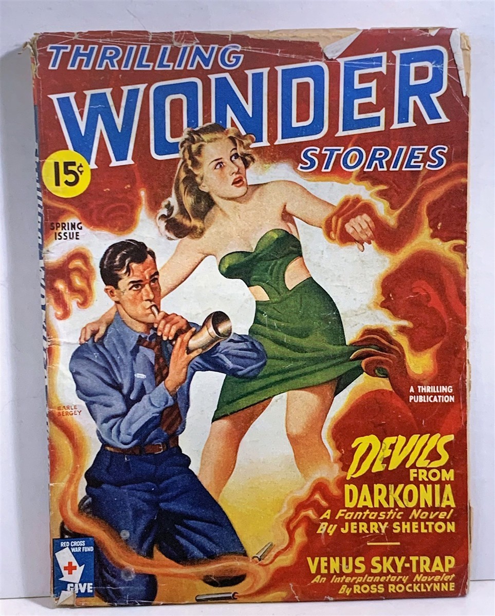 THRILLING WONDER STORIES - Featuring Devils from Darkonia By Jerry Shelton (in Thrilling Wonder Stories) Spring, May 1945