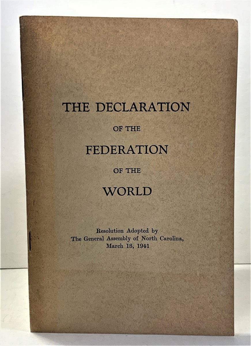 THE GENERAL ASSEMBLY OF NORTH CAROLINA / ROBERT LEE HUMBER - The Decleration of the Federation of the World