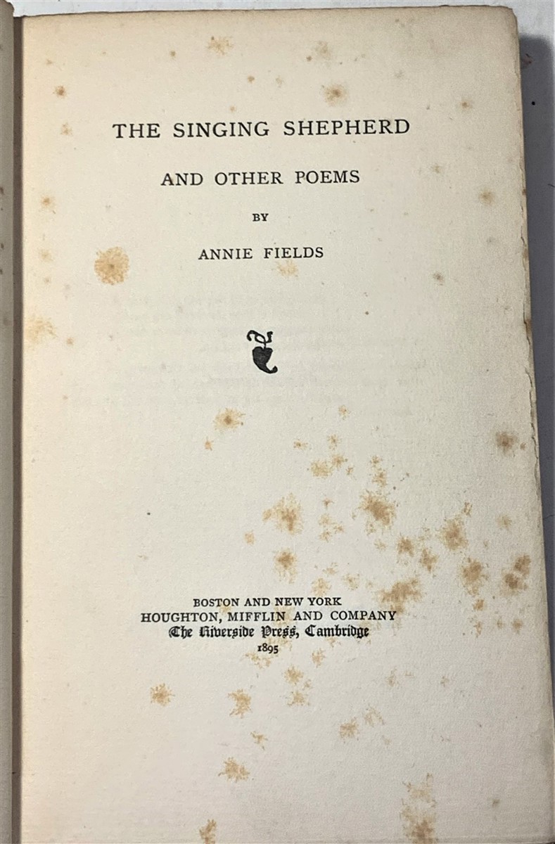 FIELDS, ANNIE - The Singing Sheperd and Other Poems