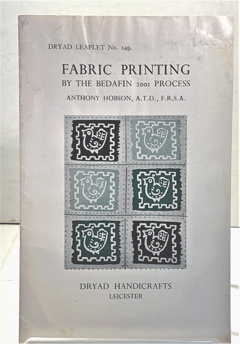 Image for Fabric Printing By The Bedafin 2001 Process  (Dryad Leaflet No. 149)
