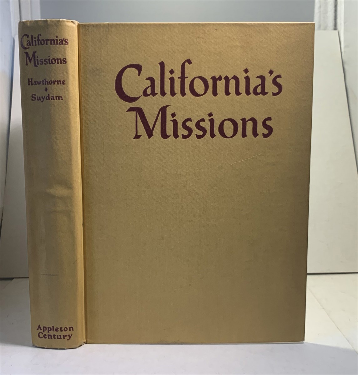 HAWTHORNE, HILDEGARDE - California's Missions Their Romance and Beauty