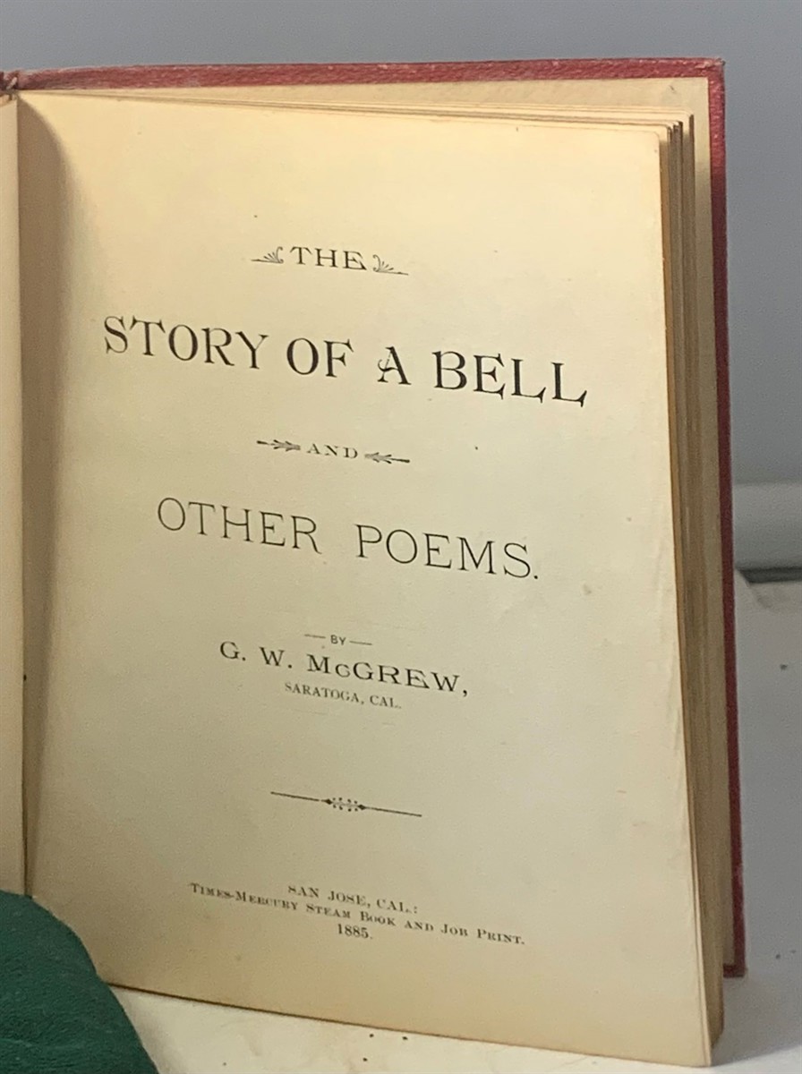 MCGREW, G. W. - The Story of the Bell and Other Poems