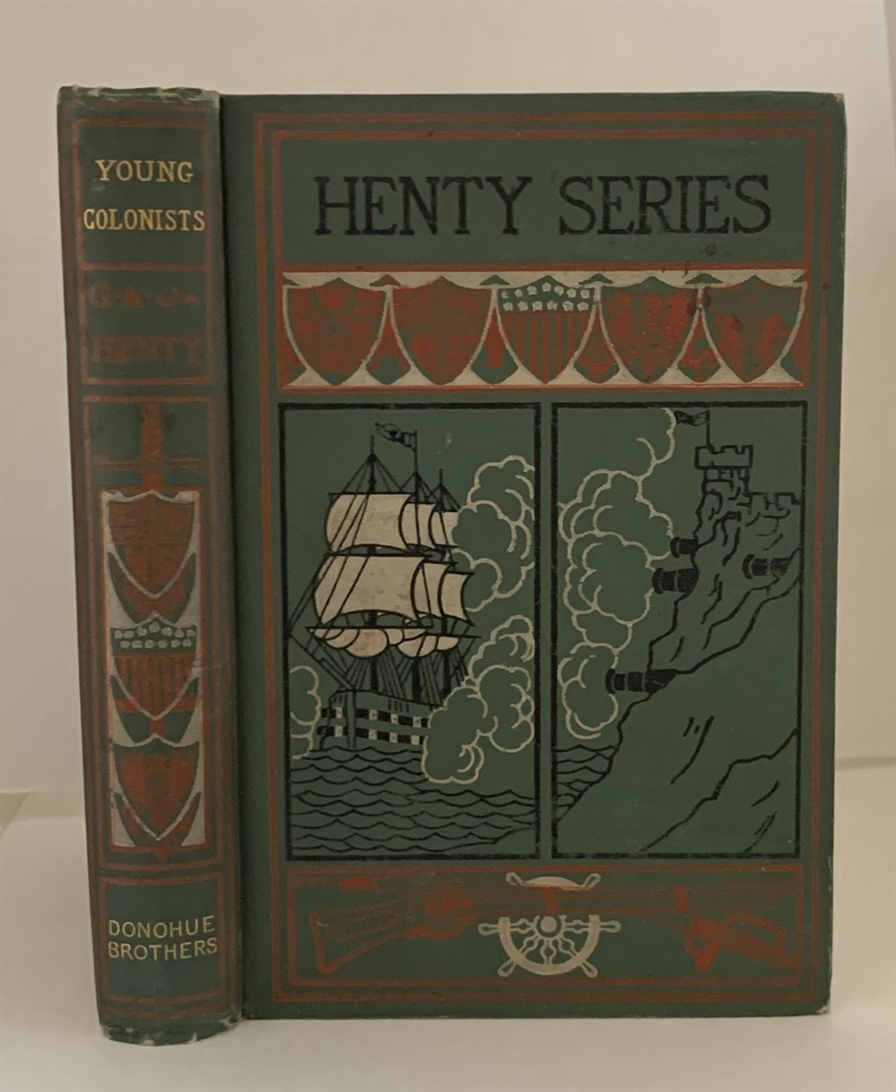 HENTY, G. A. (GEORGE ALFRED) - The Young Colonists