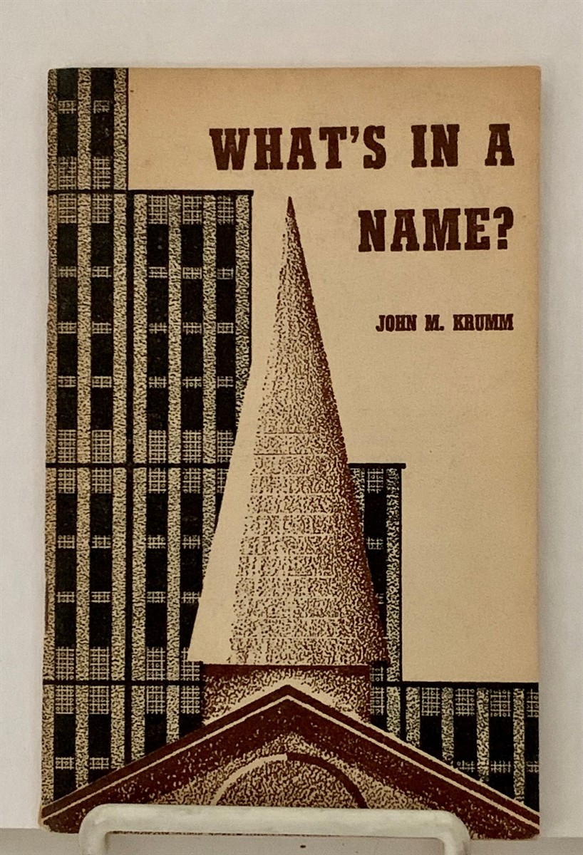 KRUMM, JOHN M. - What's in a Name?
