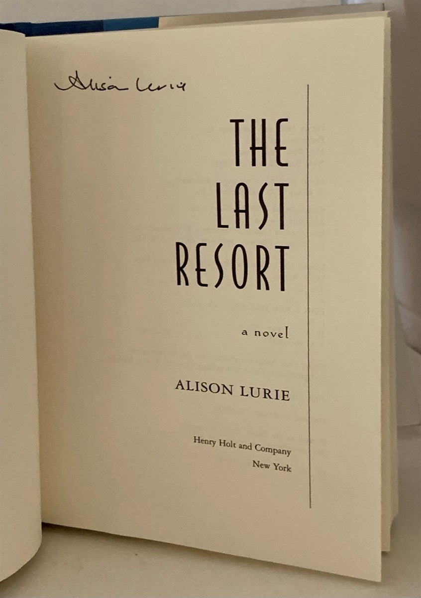 LURIE, ALISON - The Last Resort a Novel