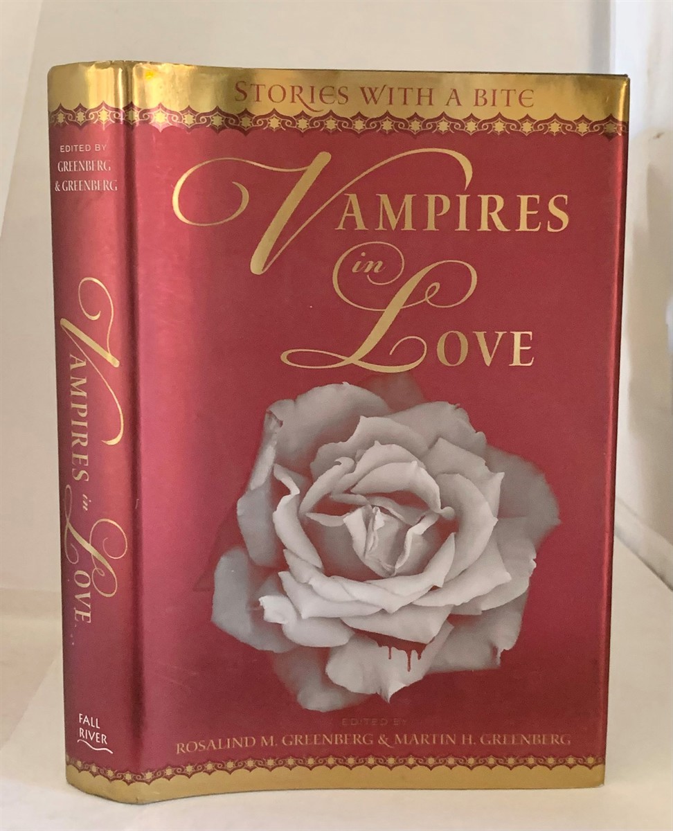 GREENBERG, ROSALIND M. & MARTIN H. GREENBERG - Vampires in Love Stories with a Bite