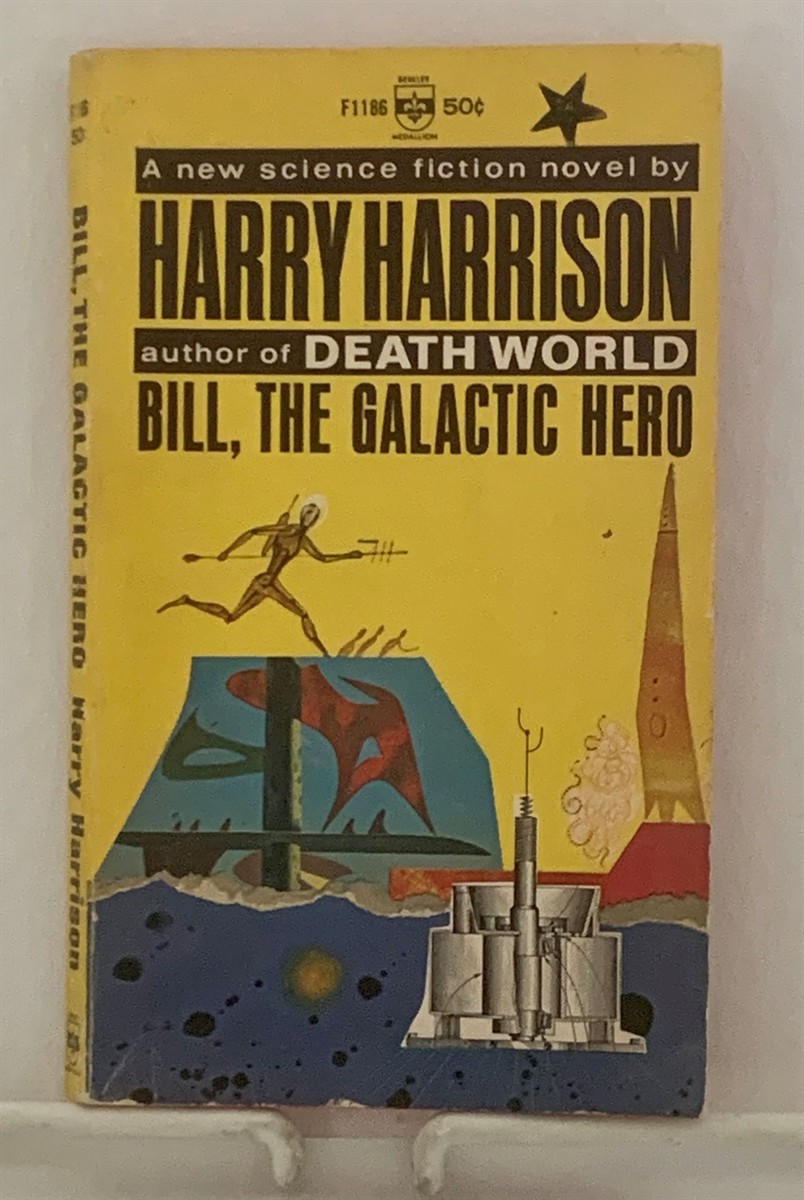 Image for Bill, the Galactic Hero  (Berkeley Books #F-1186)