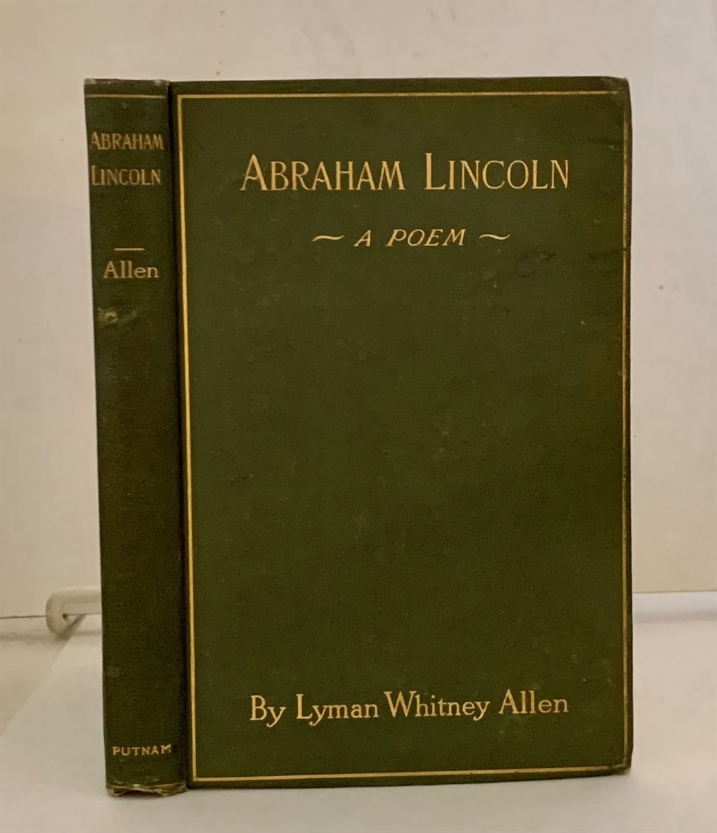 ALLEN, LYMAN WHITNEY - Abraham Lincoln a Poem