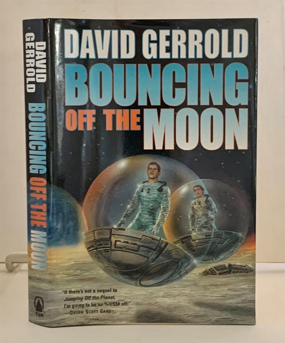 GERROLD, DAVID ( JERROLD DAVID FRIEDMAN) - Bouncing Off the Moon