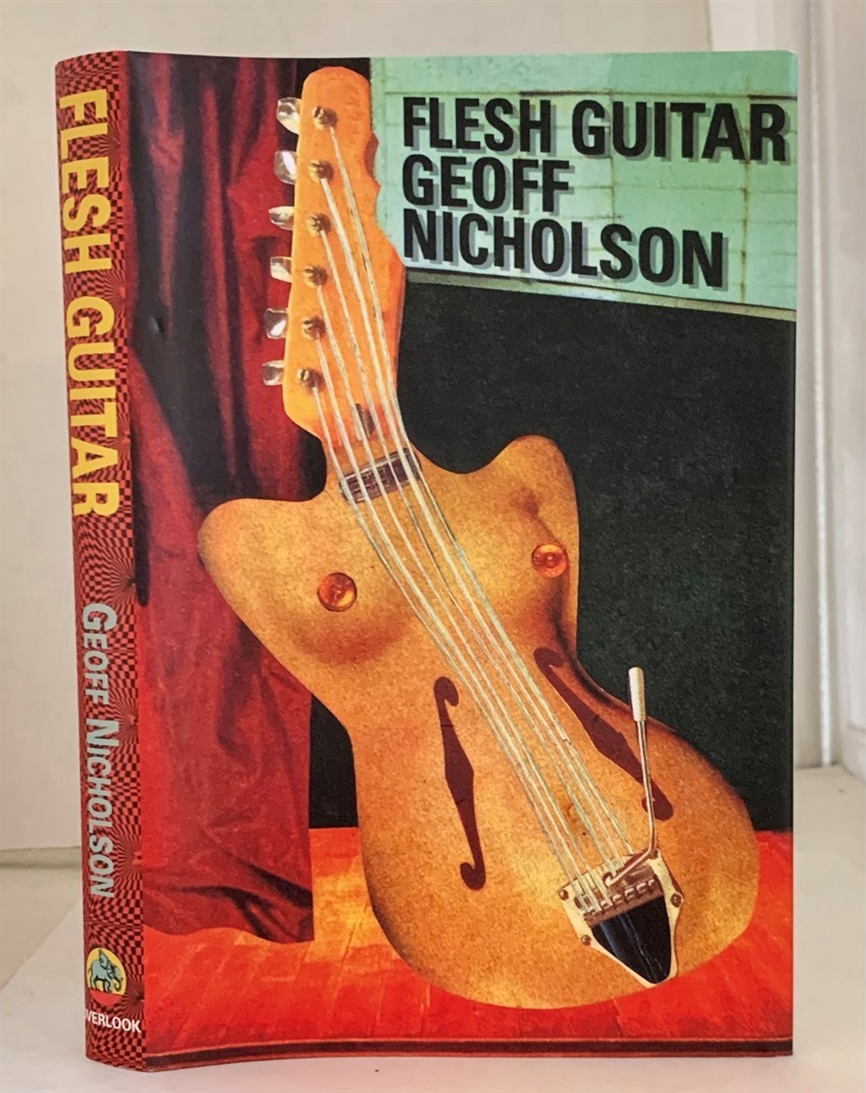 NICHOLSON, GEOFF - Flesh Guitar