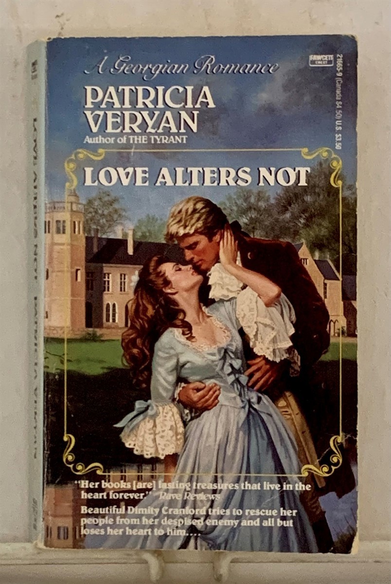 VERYAN, PATRICIA (PATRICIA VALERIA BANNISTER, ) - Love Alters Not