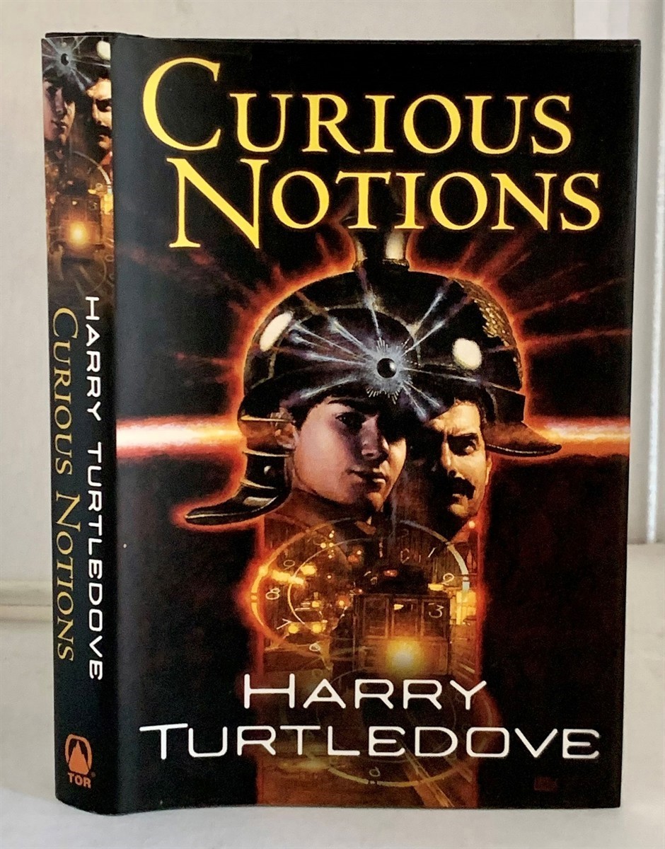 TURTLEDOVE, HARRY - Curious Notions