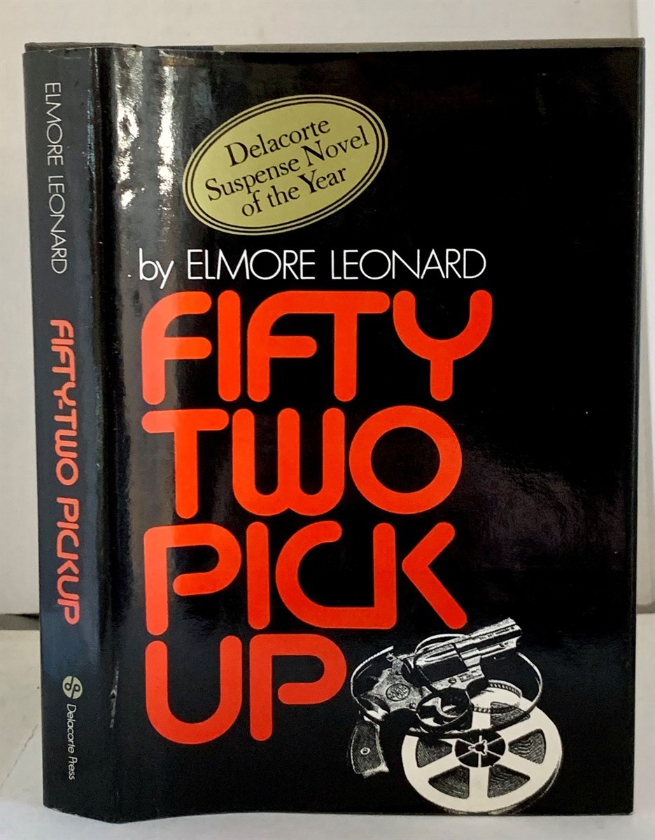 LEONARD, ELMORE - Fifty Two Pick Up