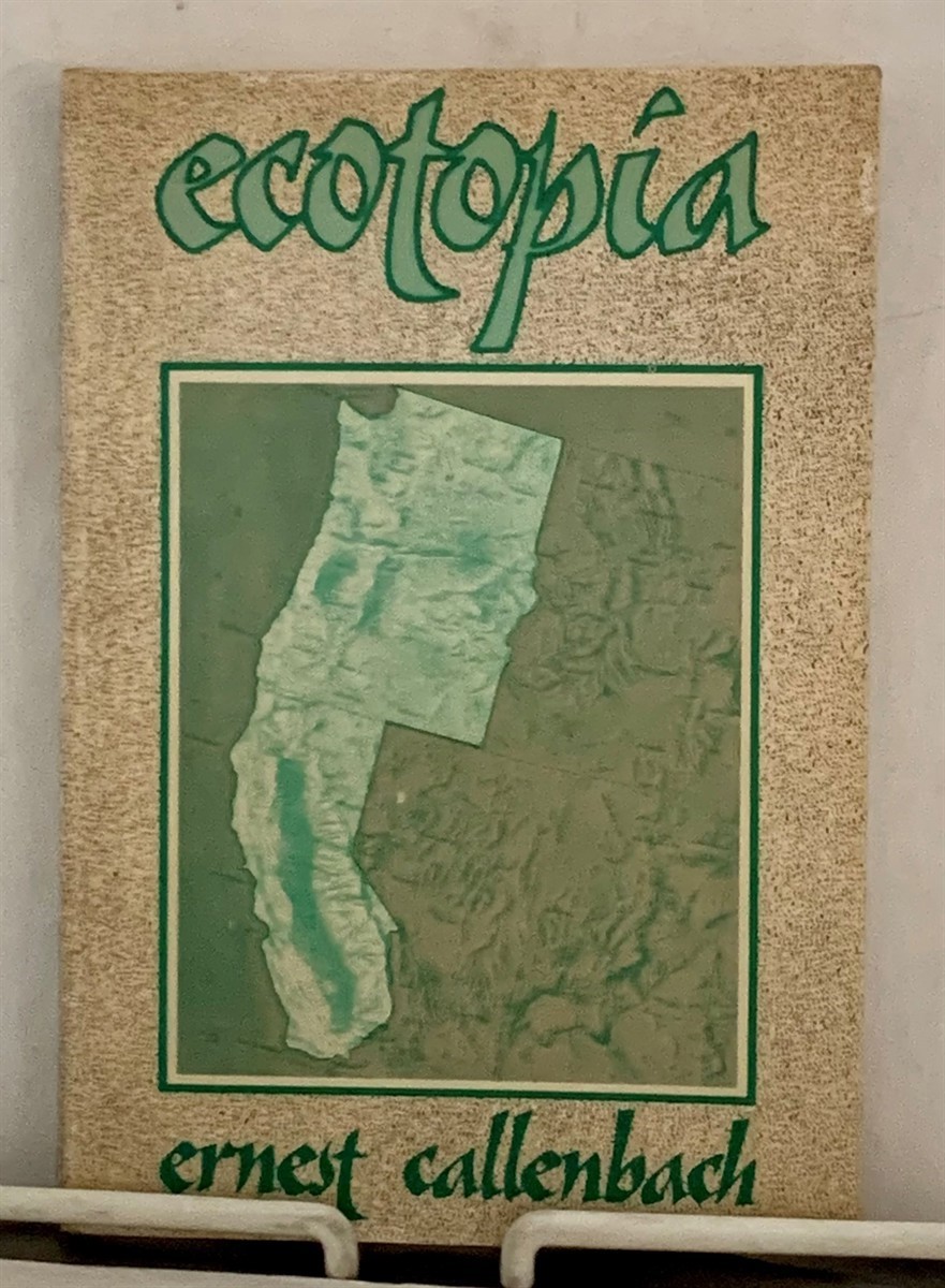Image for Ecotopia: the Notebooks and Reports of William Weston