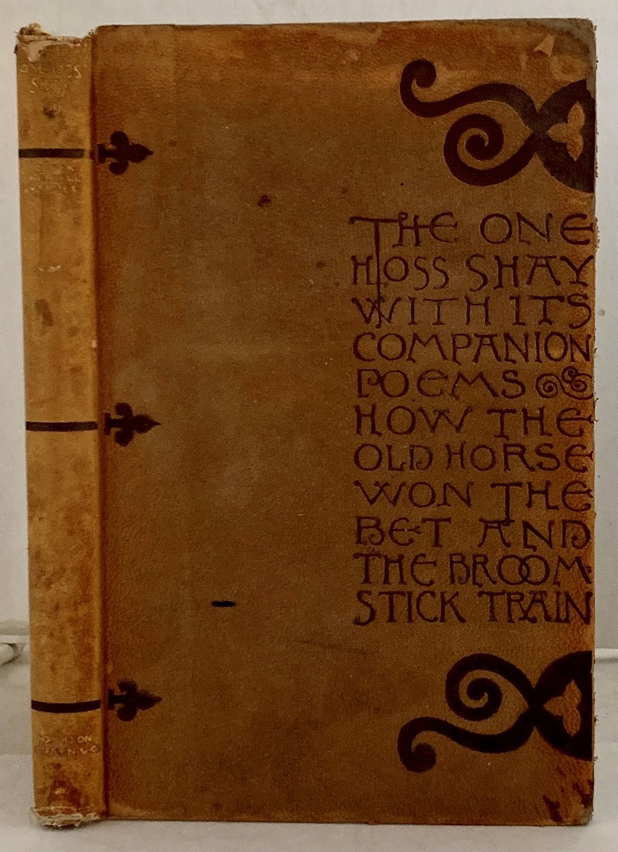 Image for The One Hoss Shay With Its Companion Poems How the Old Horse Won the Bet & The Broomstick Train