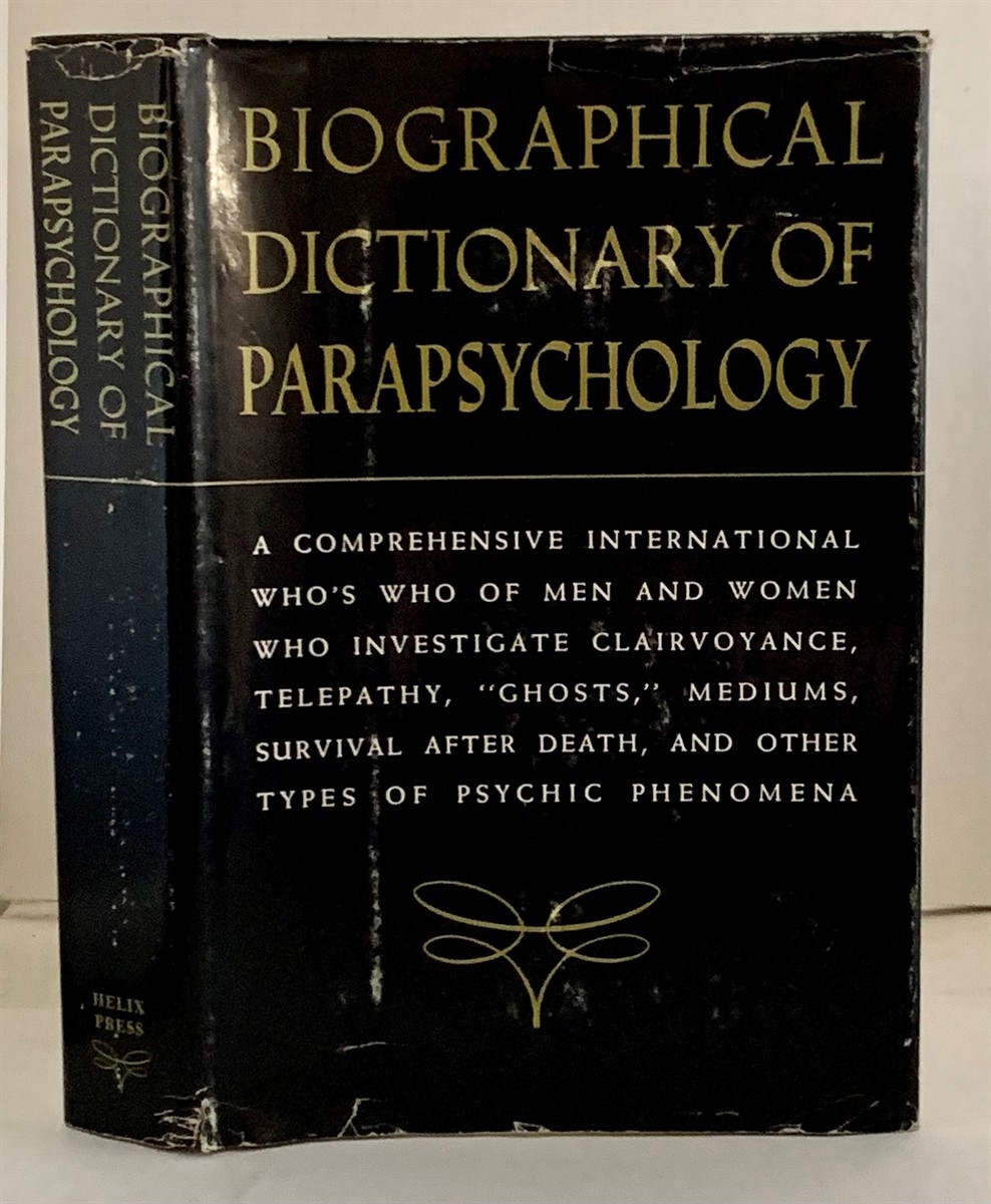 HELIX PRESS (GARRETT PUBLICATIONS) (HELENE PLEASANTS, EDITOR) - Biographical Dictionary of Parapsychology with Directory and Glossary 1964-1966