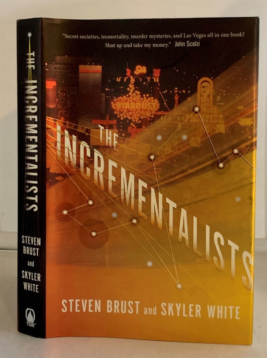 BRUST, STEVEN & SKYLER WHITE - The Incrementalists