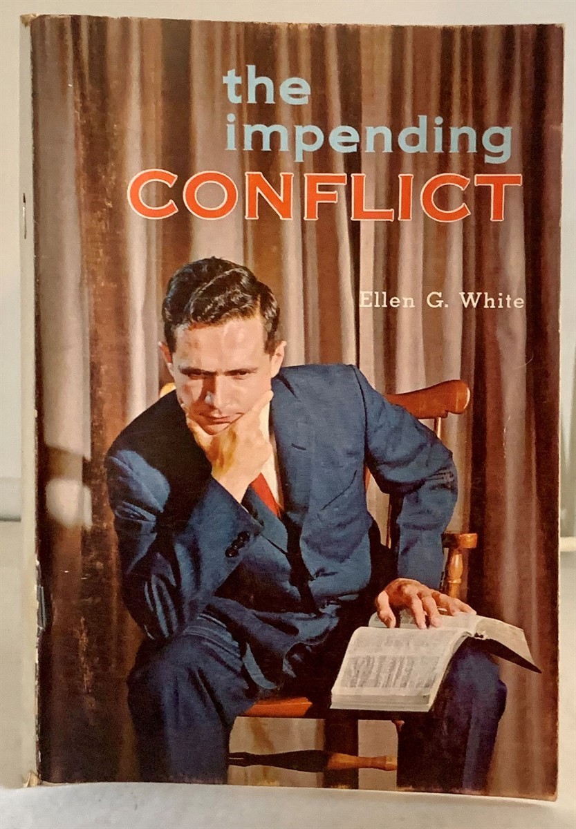 WHITE, ELLEN G. - The Impending Conflict