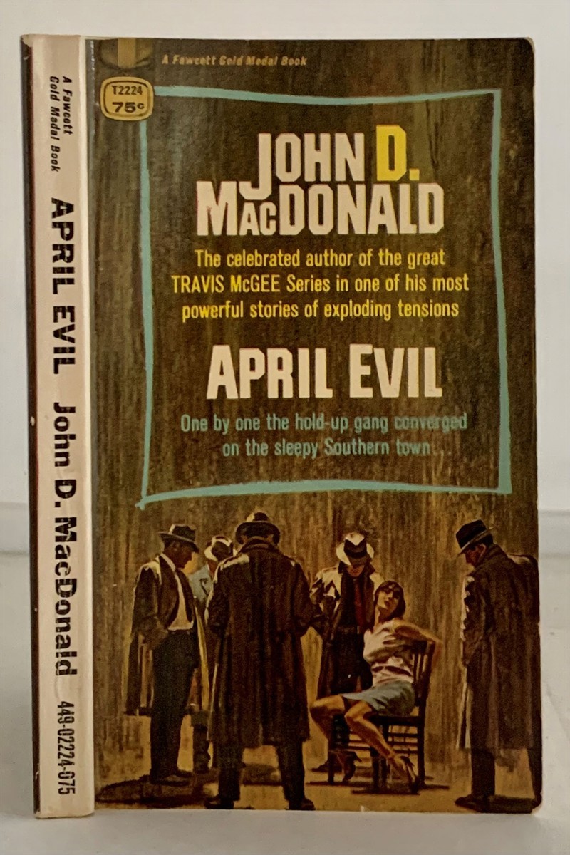 MACDONALD, JOHN D. - April Evil
