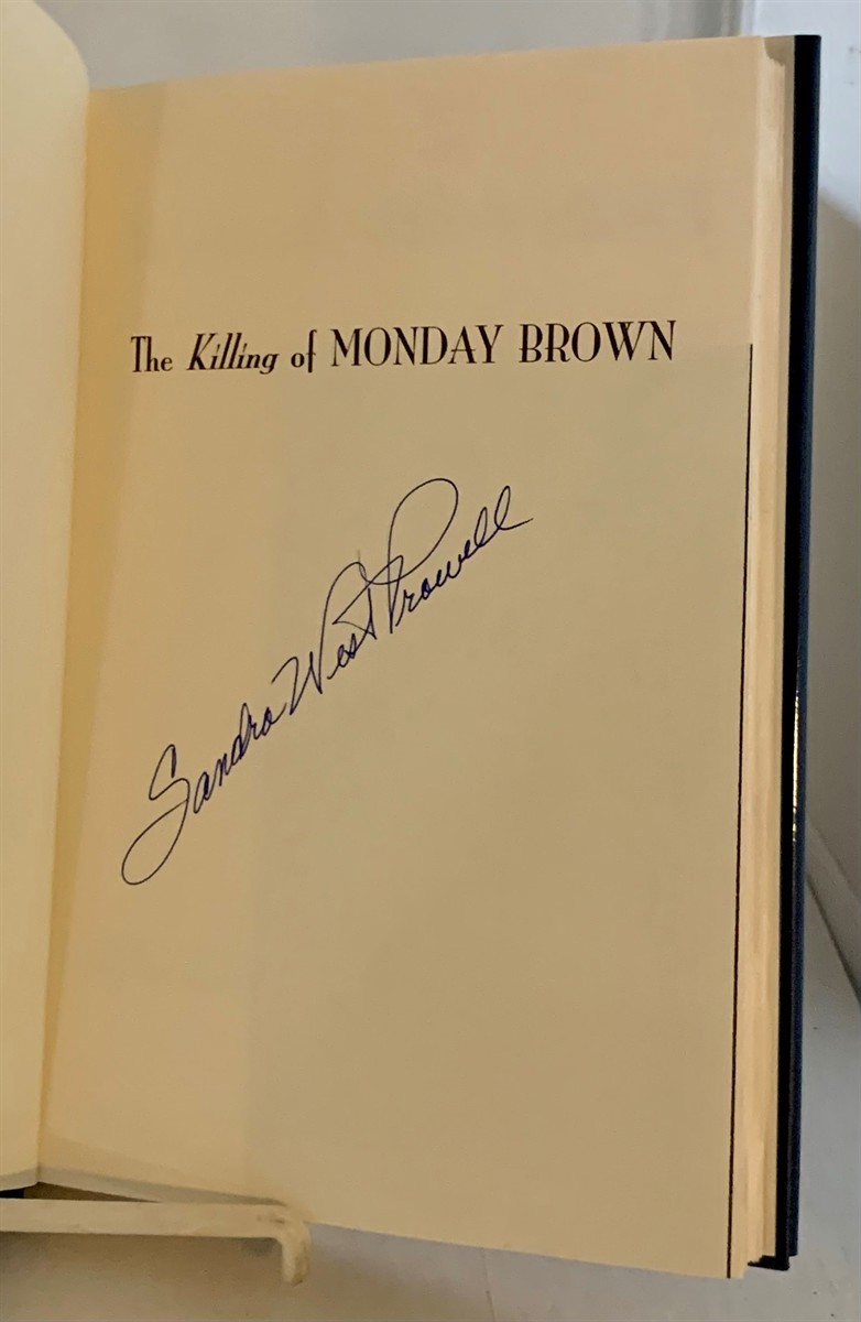 PROWELL, SANDRA WEST - The Killing of Monday Brown a Phoebe Siegel Mystery