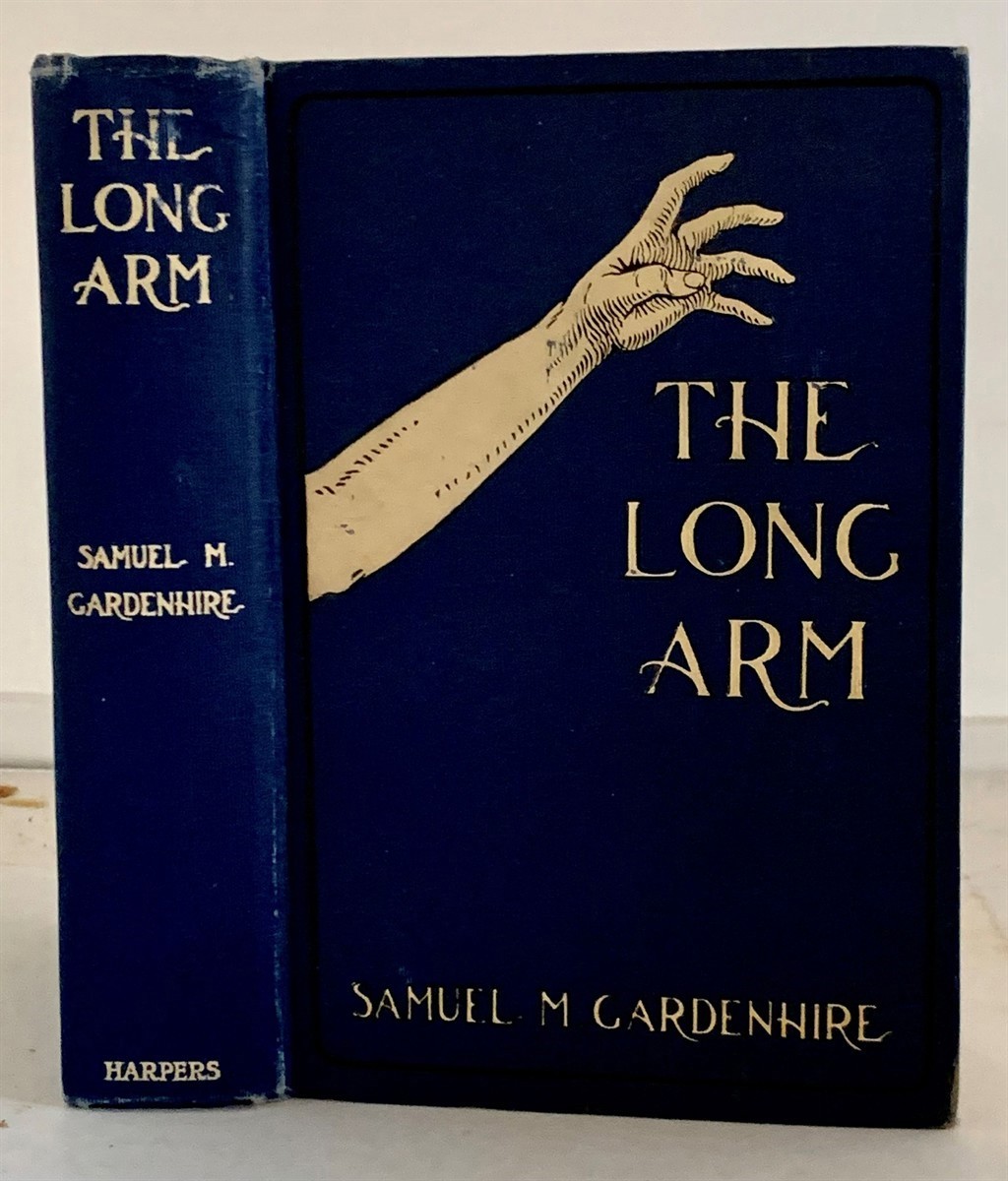 GARDENHIRE, SAMUEL M. - The Long Arm