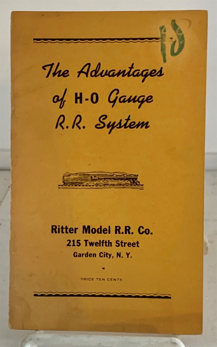 RITTER MODEL R. R. CO. - The Advantages of H-O Gauge R.R. System