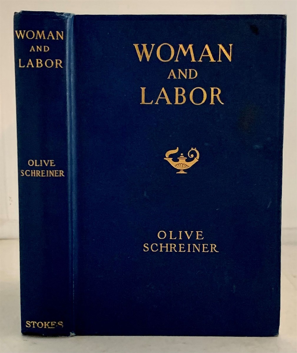 SCHREINER, OLIVE - Woman and Labor