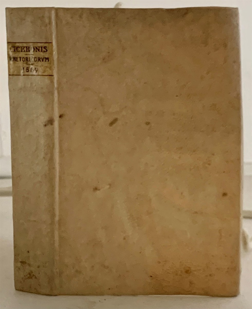 CICERONIS (CICERO) - Rhetoricorum Ad C. Herennium Libri IIII Incerto Auctore Ciceronis de Inuentione Libri II Topica Ad Trebatium, Oratoriae Partitiones