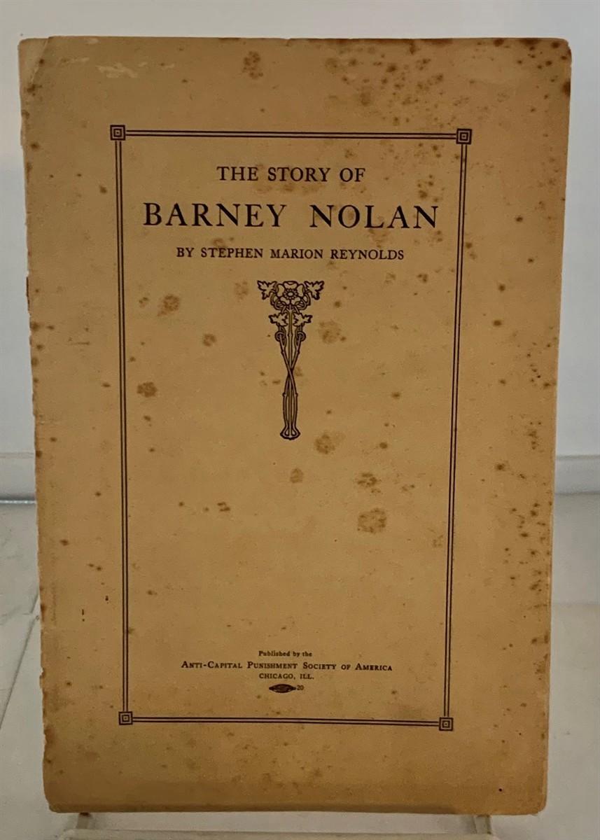 REYNOLDS, STEPHEN MARION - The Story of Barney Nolan