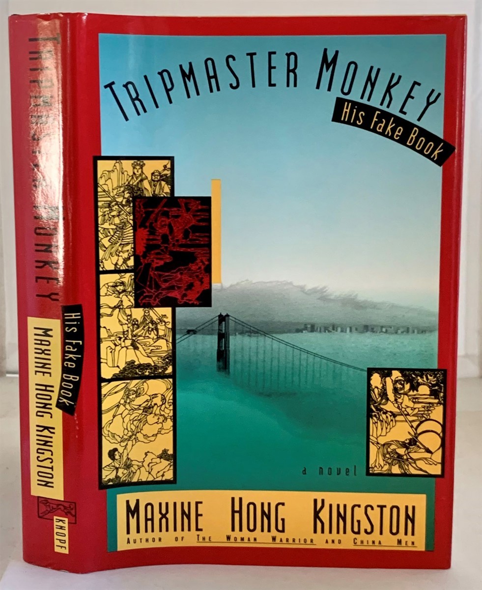 KINGSTON, MAXINE HONG - Tripmaster Monkey His Fake Book