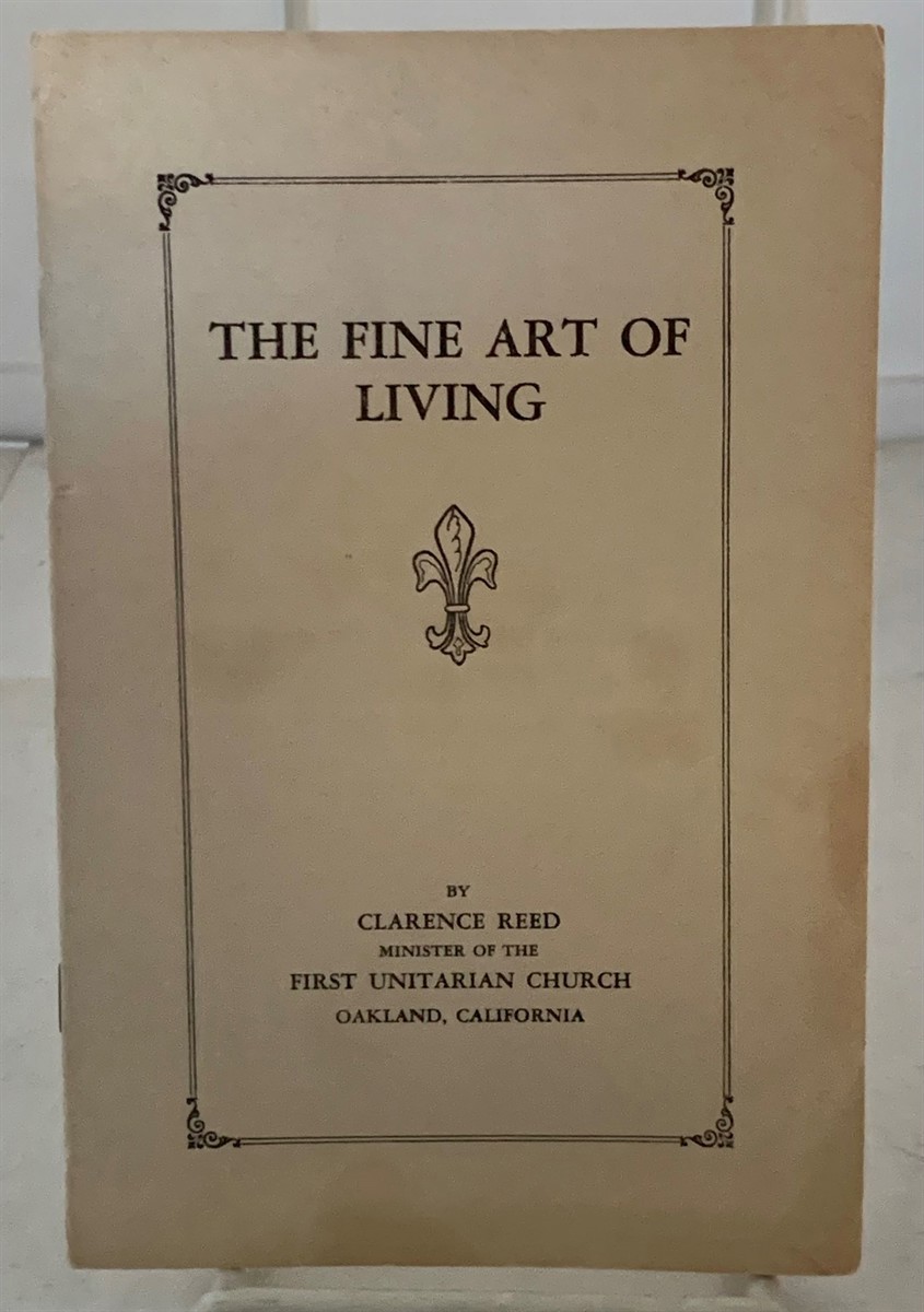 REED, CLARENCE - The Fine Art of Living