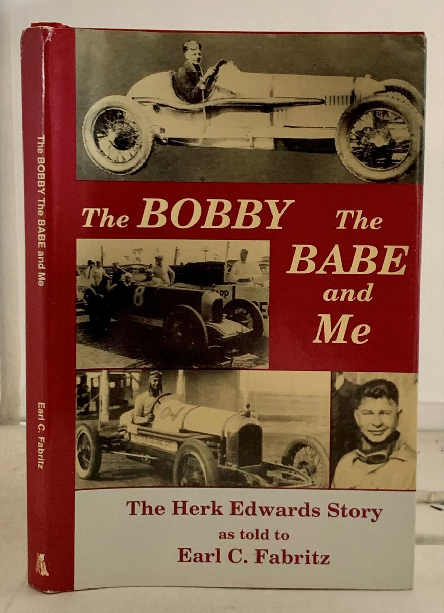 FABRITZ, EARL C. - The Bobby the Babe and Me the Herk Edwards Story